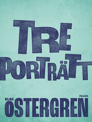 cover image of Tre porträtt